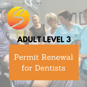 Adult Level 3 Permit Renewal for Dentists